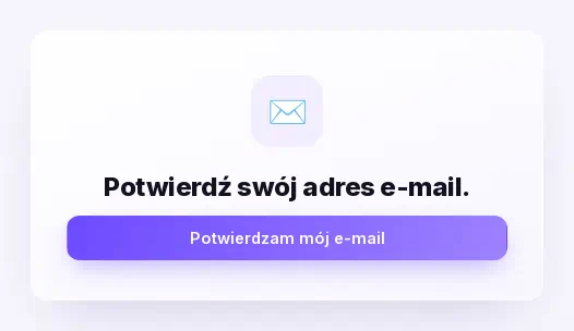 Strona otwierana przez link z e-maila, z przyciskiem Potwierdzam mój e-mail