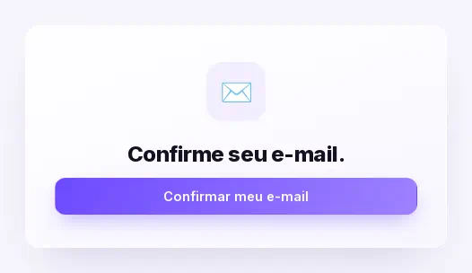 A página aberta pelo link do e-mail, com o botão Confirmar meu e-mail